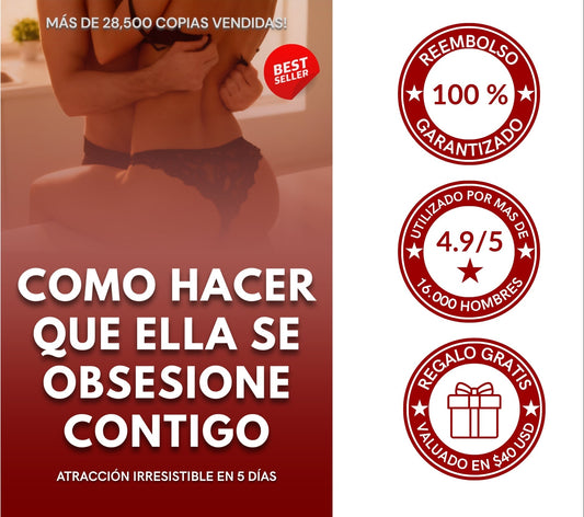 Como Hacer Que Ella Se Obsesione Contigo